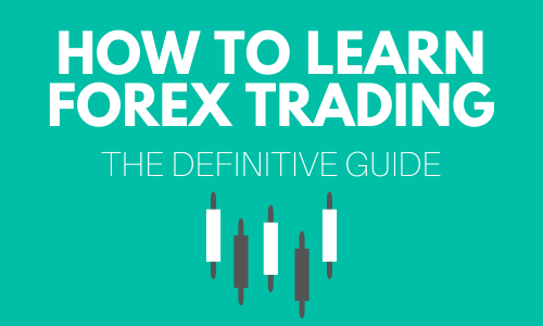 Learning to Trade Forex for Beginners: A Comprehensive Guide