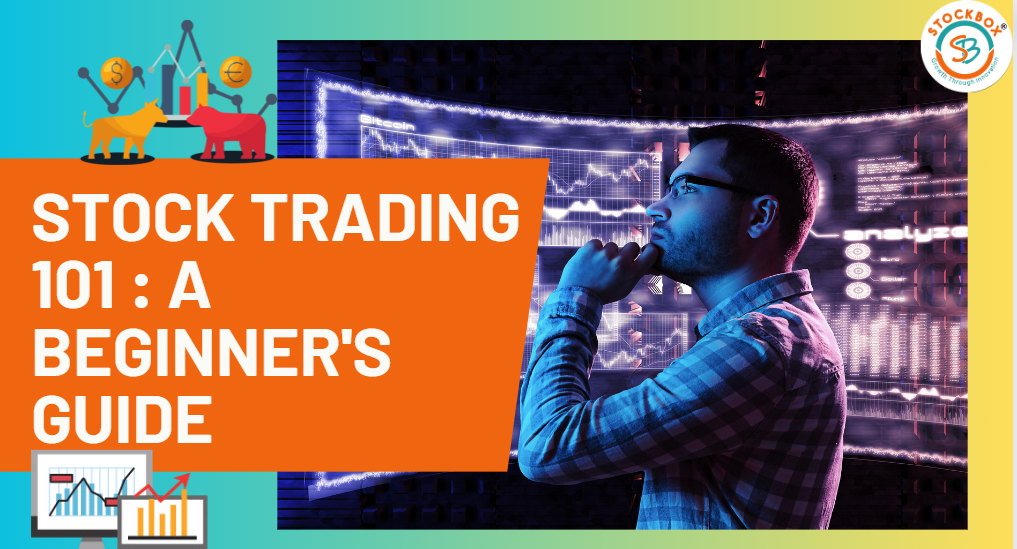 Beginner’s Guide to Stock Trading: Learn How to Get Started